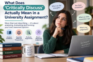 What Does “Critically Discuss” Actually Mean in a University Assignment?